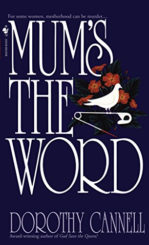Mum's the Word (Ellie Haskell)