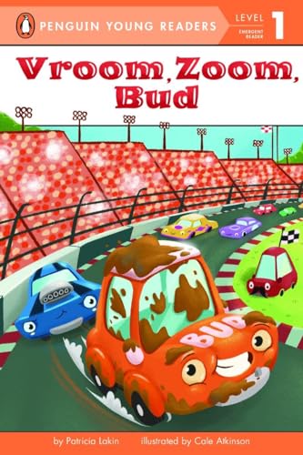 Vroom, Zoom, Bud (Penguin Young Readers, Level 1)