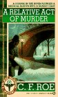 Relative Act of Murder (Dr. Jean Montrose Mystery)