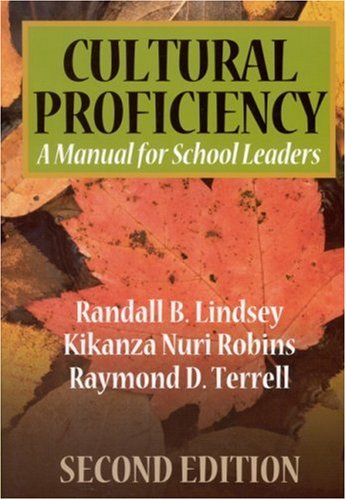 Cultural Proficiency: A Manual for School Leaders Second Edition - 9012