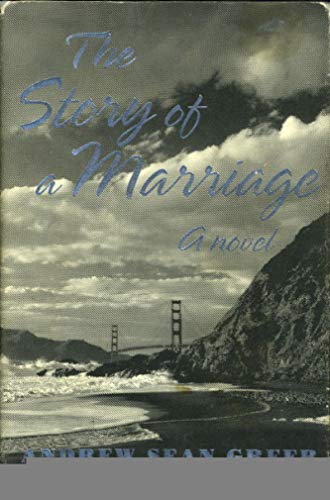 The Story of a Marriage: A Novel