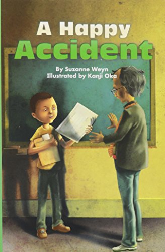 READING 2011 LEVELED READER GRADE 5.6.1 BELOW-LEVEL:A HAPPY ACCIDENT
