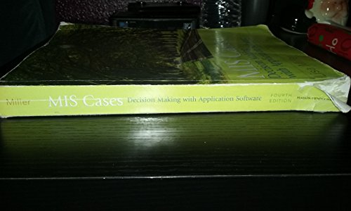 MIS Cases: Decision Making wih Application Software (4th Edition)