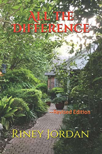 All the Difference -- Revised - 6946