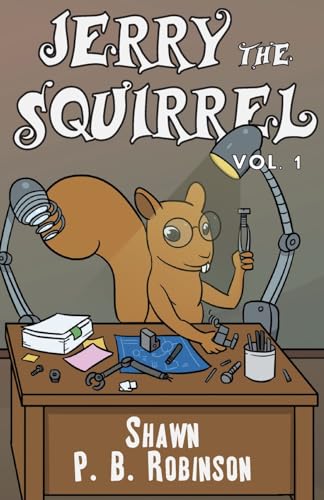 Jerry the Squirrel: Volume One
