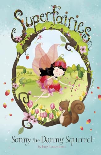 Sonny the Daring Squirrel (Superfairies) - 243