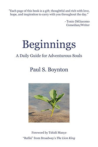 Beginnings - A Daily Guide For Adventurous Souls - 2nd Edition - 1849