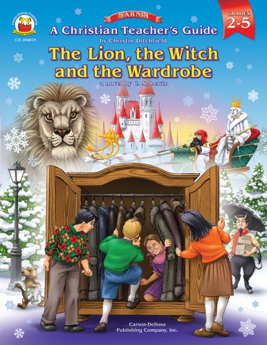Christian Teacher’s Guide to The Lion, the Witch and the Wardrobe, Grades 2 - 5 - 9521