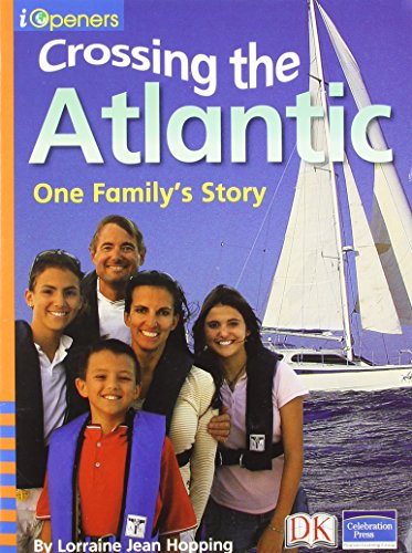 IOPENERS CROSSING THE ATLANTIC: ONE FAMILY'S STORY SINGLE GRADE 2 2005C - 4733