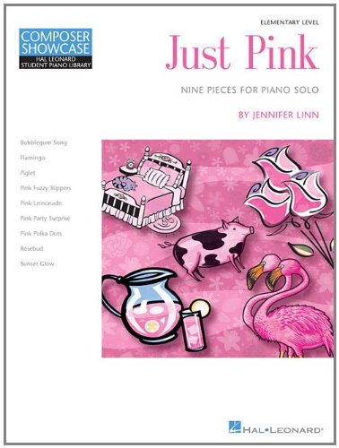 Just Pink - Nine Pieces for Piano Solo: Hal Leonard Student Library Composer Showcase Elementary Level