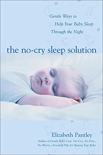 The No-Cry Sleep Solution: Gentle Ways to Help Your Baby Sleep Through the Night - 9911