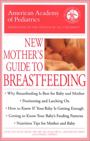 New Mother's Guide to Breastfeeding (American Academy of Pediatrics) - 5864