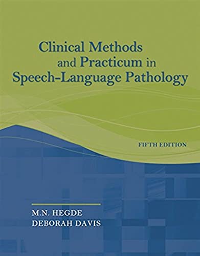Clinical Methods and Practicum in Speech-Language Pathology