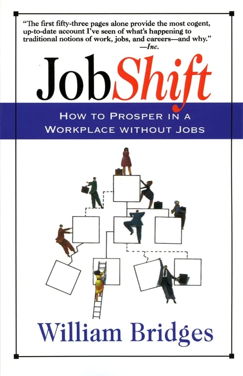 Jobshift: How To Prosper In A Workplace Without Jobs
