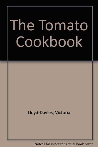 The Tomato Cookbook