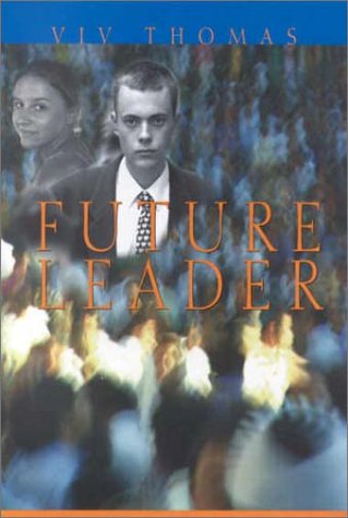 Future Leader: Spirituality, Mentors, Context and Style for Leaders of the Future