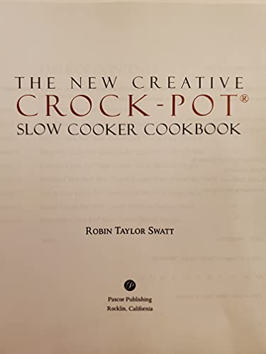 The New Creative Crock-Pot Stoneware Slow Cooker Cookbook