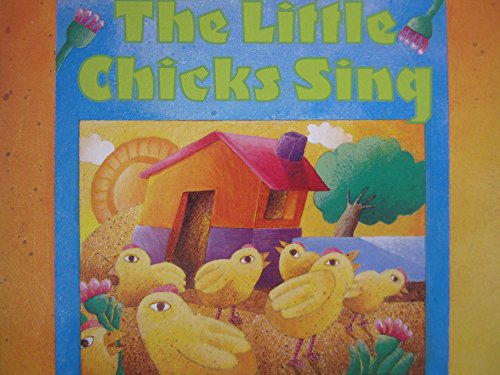 Little Chicks Sing, Reader Grade 1: Harcourt School Publishers Signatures (Signatures 97 Y046)