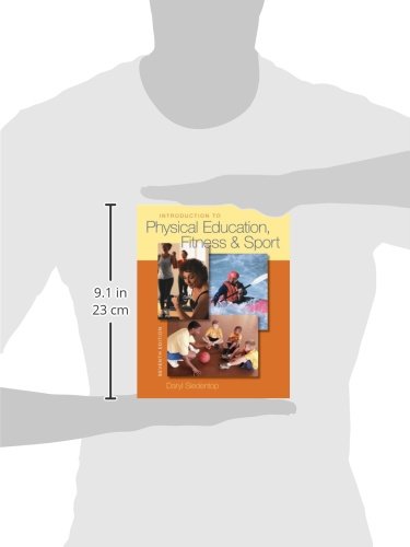 Introduction to Physical Education, Fitness, and Sport - 751