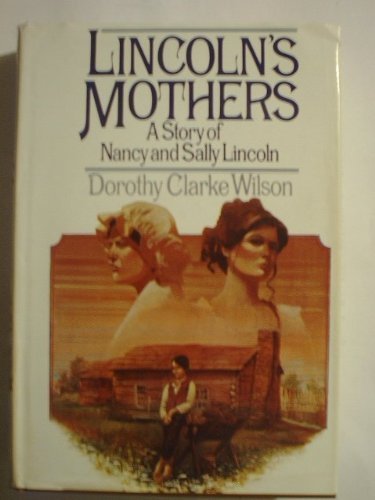 Lincoln's Mothers