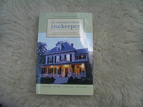 So - You Want to Be an Innkeeper