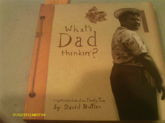 What's Dad Thinkin'?