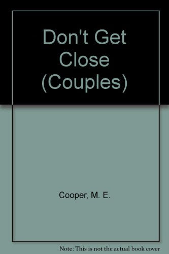 Don't Get Close (Couples) - 7771
