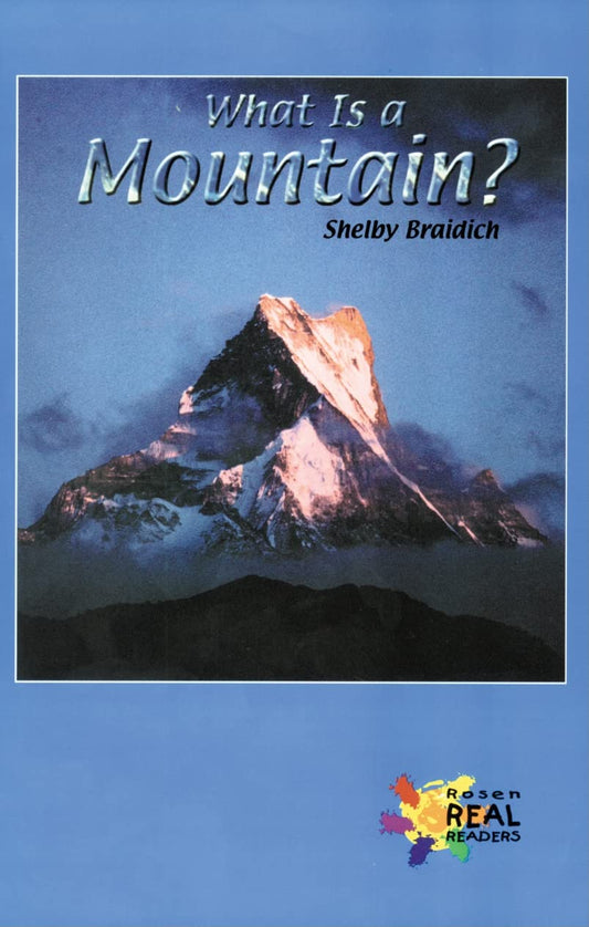 What Is a Mountain? (Real Readers - Upper Emergent)