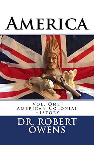 America: Vol. One: Colonial History