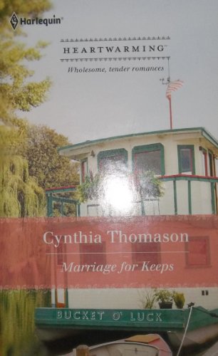 Marriage for Keeps -Larger Print- (Heartwarming Harlequin)