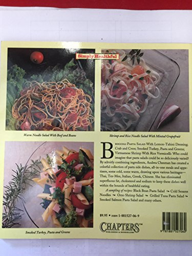 Simply Healthful Pasta Salads: Delicious New Low-Fat Recipes
