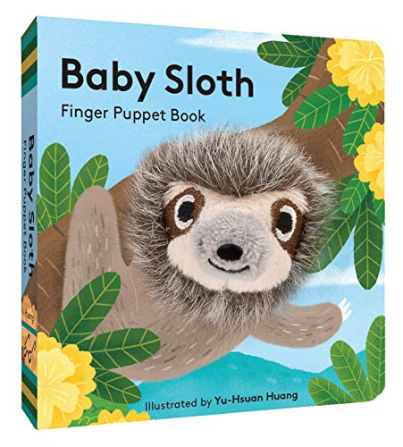 Baby Sloth: Finger Puppet Book: (Finger Puppet Book for Toddlers and Babies, Baby Books for First Year, Animal Finger Puppets) (Baby Animal Finger Puppets, 18)