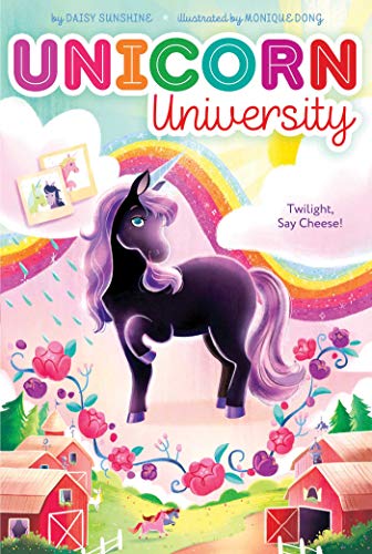 Twilight, Say Cheese! (1) (Unicorn University)