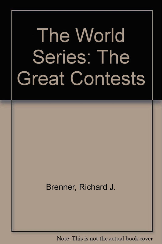The World Series: The Great Contests