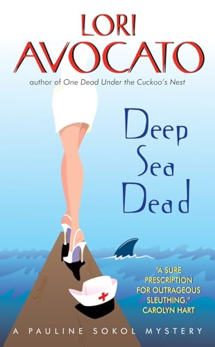 Deep Sea Dead: A Pauline Sokol Mystery (The Pauline Sokol Mystery Series, 4)