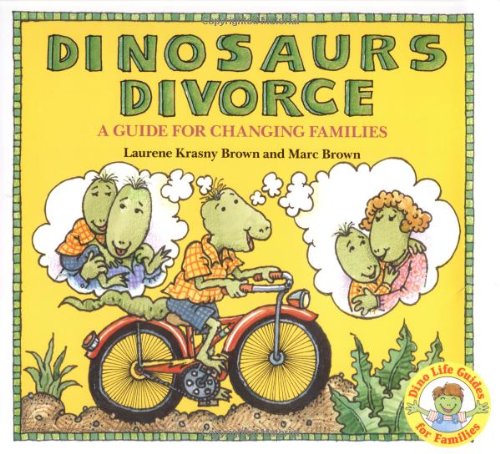 Dinosaurs Divorce: A Guide for Changing Families - 3788