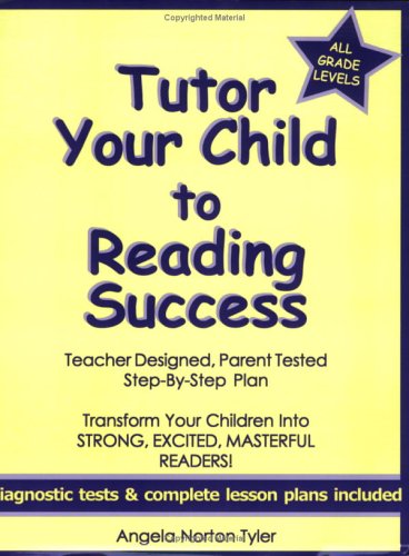 Tutor Your Child to Reading Success
