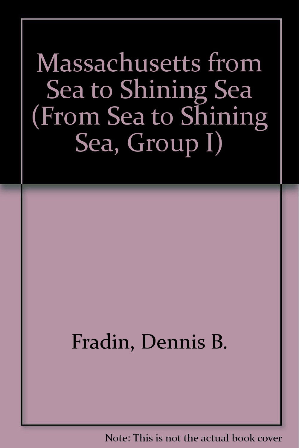 Massachusetts from Sea to Shining Sea (From Sea to Shining Sea, Group I)