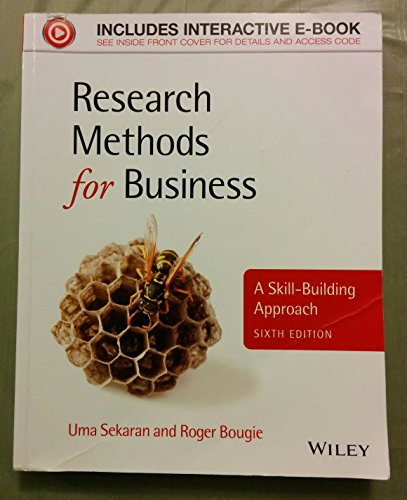 Research Methods for Business: A Skill-Building Approach