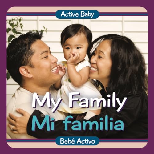 My Family / Mi Familia (Active Baby) (Spanish Edition)