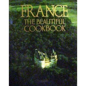 France the Beautiful CookGilles Pudlowski (1990) Hardcover - 6616