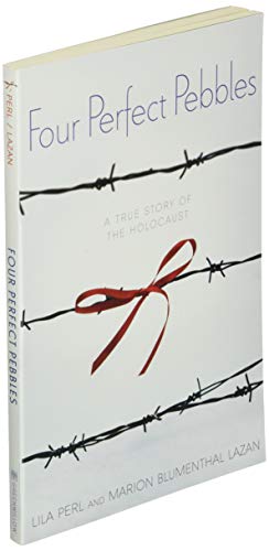 Four Perfect Pebbles: A True Story of the Holocaust
