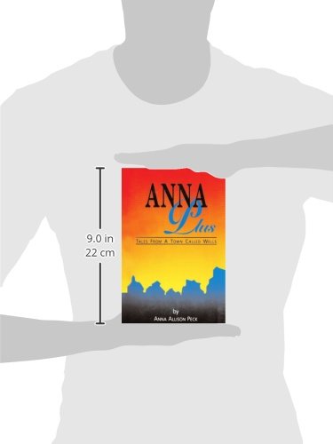Anna Plus Tales from a Town Called Wells