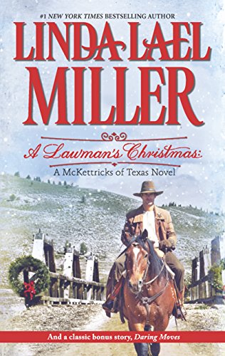 A Lawman's Christmas: A McKettricks of Texas Novel: Daring Moves (McKettricks of Texas, N/A)