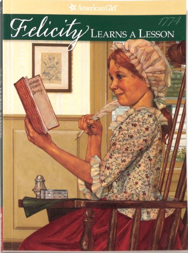 Felicity Learns A Lesson (American Girl Collection) - 6860