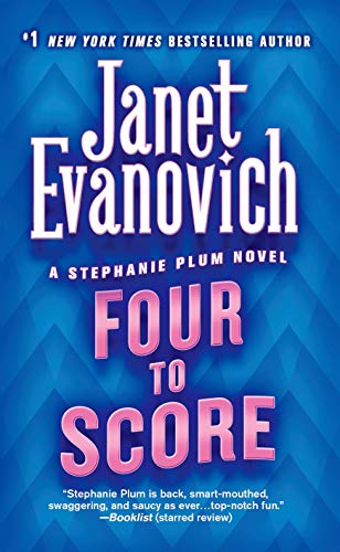 Four to Score (Stephanie Plum, No. 4) (Stephanie Plum Novels)
