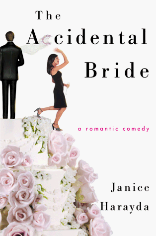 The Accidental Bride: A Romantic Comedy - 334