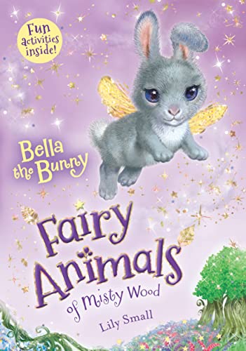 Bella the Bunny: Fairy Animals of Misty Wood (Fairy Animals of Misty Wood, 2) - 8553