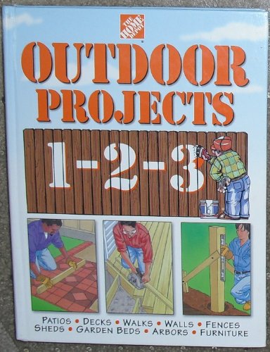 Outdoor Projects 1-2-3 (Home Depot ... 1-2-3)