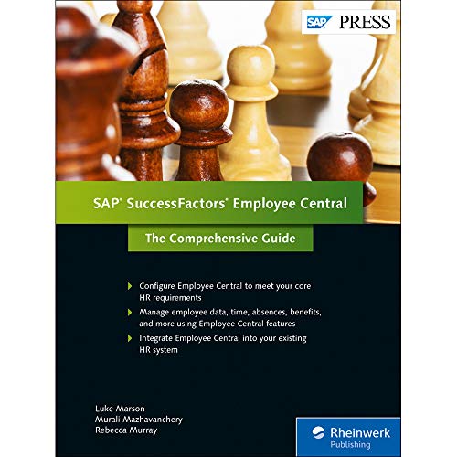 SuccessFactors Employee Central: The Comprehensive Guide (1st Edition) (SAP PRESS)